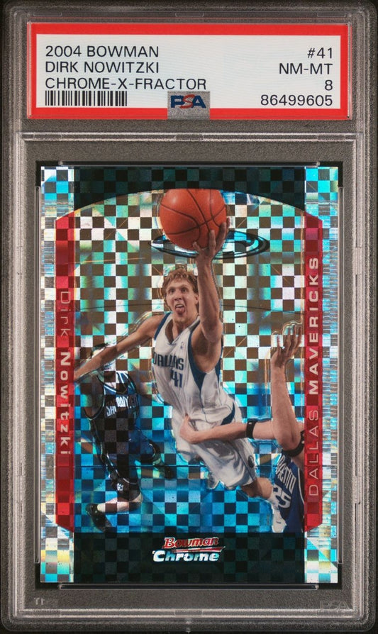 2004-05 Bowman Chrome X-Fractor Dirk Nowitzki PSA 8 Dallas Mavericks