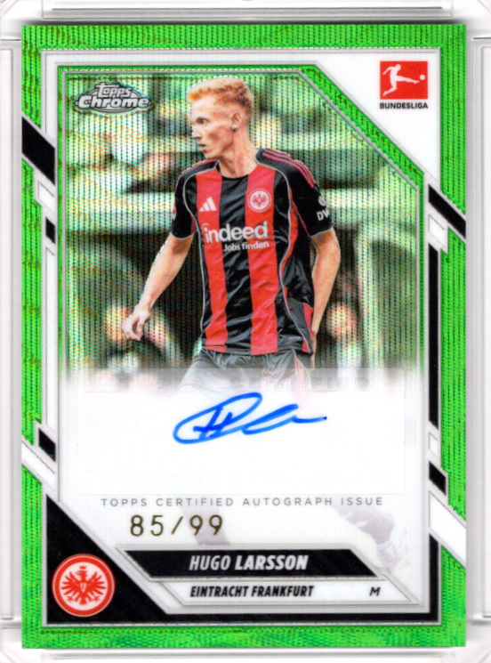 2025-26 Topps Chrome Bundesliga Hugo Larsson Green Refractor 85/99 Auto Eintracht Frankfurt